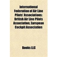 International Federation of Air Line Pilots' Associations : British Air Line Pilots Association, European Cockpit Association