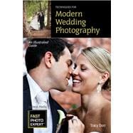 Techniques for Modern Wedding Photography: An Illustrated Guide