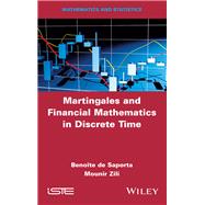 Martingales and Financial Mathematics in Discrete Time