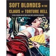 Soft Blondes in the Claws of Torture Hell 4