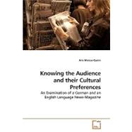 Knowing the Audience and Their Cultural Preferences