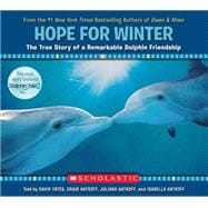 Hope for Winter: The True Story of A Remarkable Dolphin Friendship