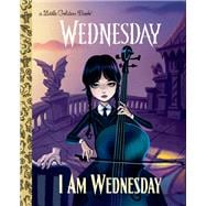 I Am Wednesday (Little Golden Book) book cover, ISBN 9780593896693
