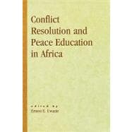 Conflict Resolution and Peace Education in Africa