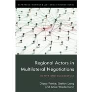 Regional Actors in Multilateral Negotiations Active and Successful?