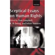 Sceptical Essays on Human Rights,9780199246694