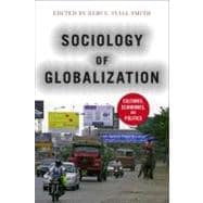 Sociology of Globalization : Cultures, Economies, and Politics,9780813346694 Sociology of Globalization : Cultures, Economies, and Politics,9780813346694