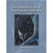 The Neurobiology Of Learning And Memory