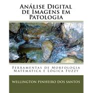Análise Digital De Imagens Em Patologia