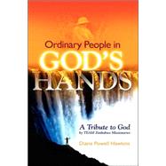 Ordinary People in God's Hands