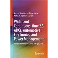 Wideband Continuous-time S Adcs, Automotive Electronics, and Power Management
