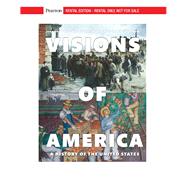 Visions of America: A History of the United States, Volume 2 [Rental Edition]