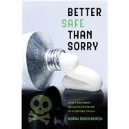 Better Safe Than Sorry