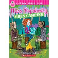 Candy Apple #17: Miss Popularity Goes Camping