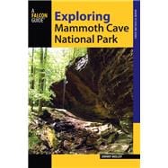 Exploring Mammoth Cave National Park, 2nd