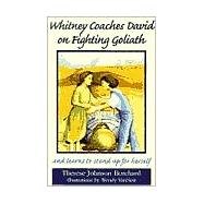 Whitney Coaches David on Fighting Goliath