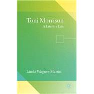 Toni Morrison A Literary Life
