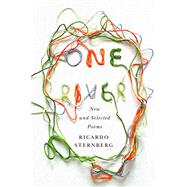 One River New and Selected Poems