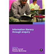 Information Literacy Through Inquiry