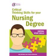 Critical Thinking Skills for Your Nursing Degree