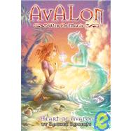 Avalon: Web of Magic Book 10 Heart of Avalon