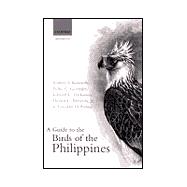 A Guide to the Birds of the Philippines