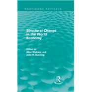 Structural Change in the World Economy (Routledge Revivals)