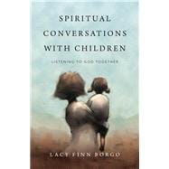 Spiritual Conversations With Children