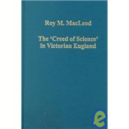 The æCreed of ScienceÆ in Victorian England
