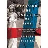 Crossing the Borders of Time