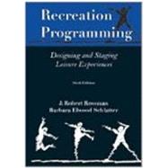 Recreation Programming: designing and staging leisure experiences