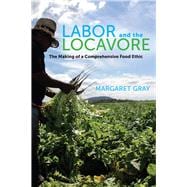 Labor and the Locavore