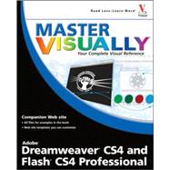 Master VISUALLY Dreamweaver CS4 and Flash CS4 Professional