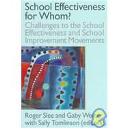 School Effectiveness for Whom?
