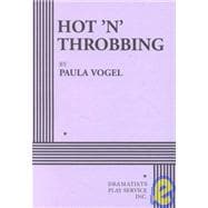 Hot 'n' Throbbing - Acting Edition