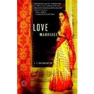 Love Marriage A Novel