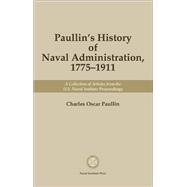 Paullin's History of Naval Administration 1775-1911