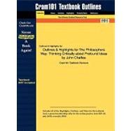 Outlines and Highlights for the Philosophers Way : Thinking Critically about Profound Ideas by John Chaffee, ISBN,9781616986698 Outlines and Highlights for the Philosophers Way : Thinking Critically about Profound Ideas by John Chaffee, ISBN,9781616986698