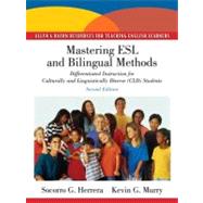 Mastering ESL and Bilingual Methods Differentiated Instruction for Culturally and Linguistically Diverse (CLD) Students