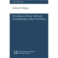 Investing in Peace: Aid and Conditionality after Civil Wars
