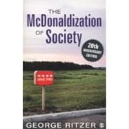 The McDonaldization of Society; 20th Anniversary Edition