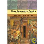 New Expansive Poetry : Theory, Criticism, History