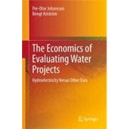 The Economics of Evaluating Water Projects