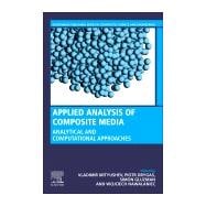 Applied Analysis of Composite Media