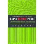 People Before Profit The New Globalization in an Age of Terror, Big Money, and Economic Crisis