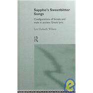 Sappho's Sweetbitter Songs