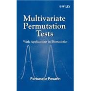 Multivariate Permutation Tests  With Applications in Biostatistics