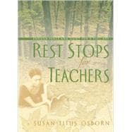 Rest Stops for Teachers