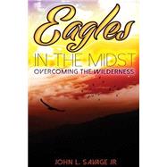 Eagles in the Midst