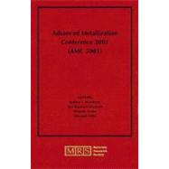 Advanced Metallization Conference 2001 (Amc 2001)